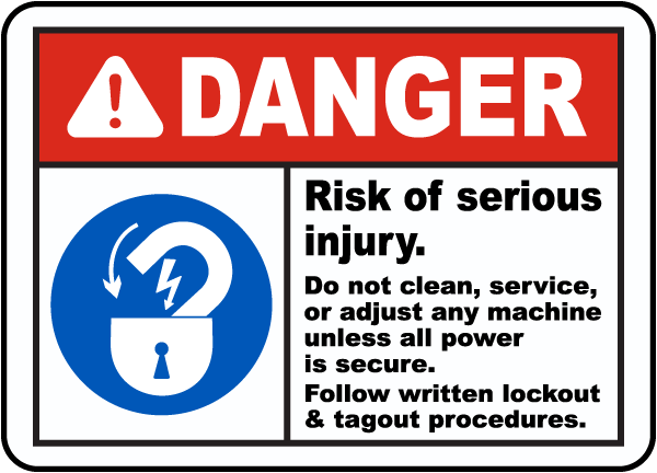 Danger Risk of Serious Injury Sign