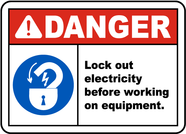 Lock Out Electricity Before Working Sign