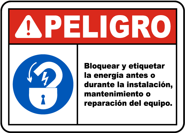 Spanish Lock Out and Tag Out Must Be Performed Sign