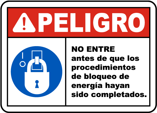 Spanish Do Not Enter Until Lockout Procedures Have Been Completed Sign