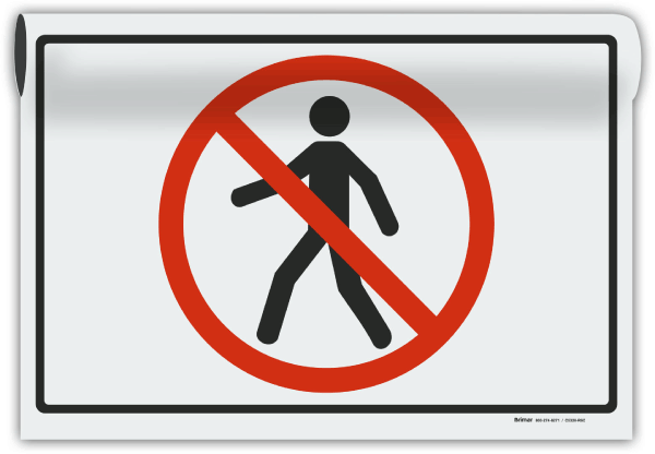 No Pedestrian Sign