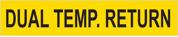 Dual Temp. Return Pipe Label