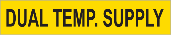 Dual Temp. Supply Pipe Label