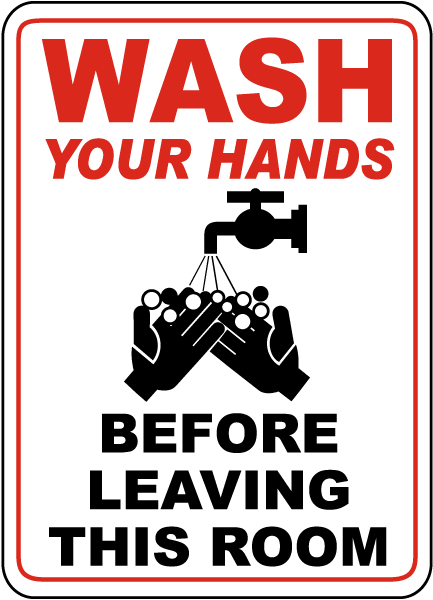 Wash Your Hands Before Leaving Label