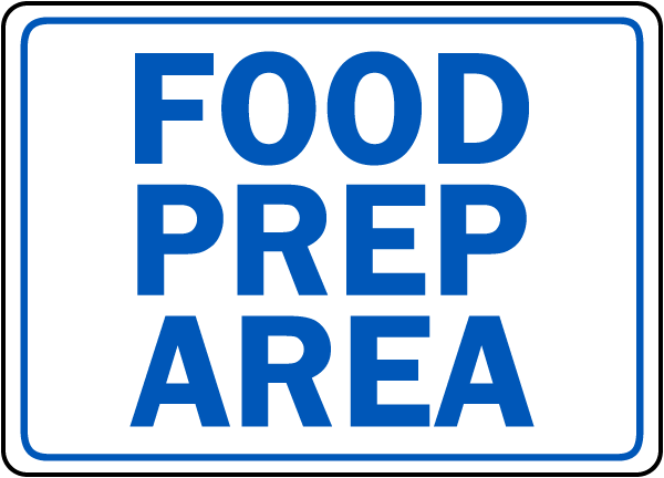 Food Prep Area Sign