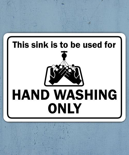 Sink For Hand Washing Only Label