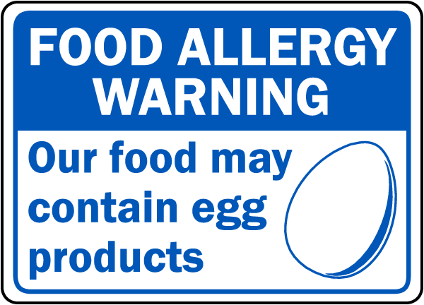 Food May Contain Egg Products Sign