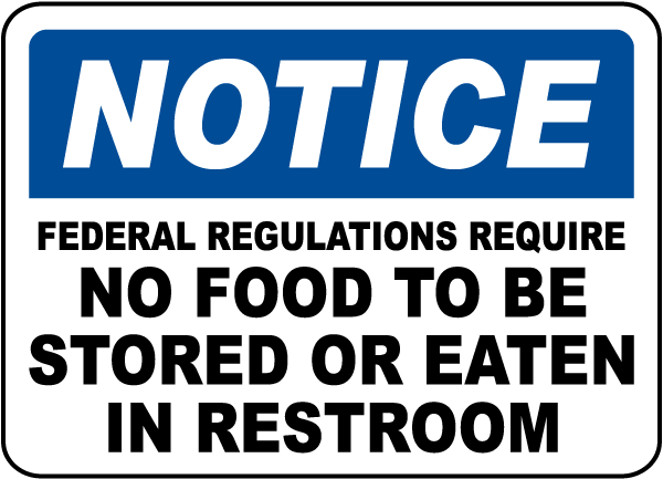 No Food To Be Eaten In Restroom Sign