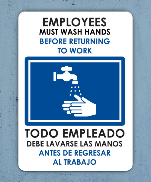 Bilingual Employees Must Wash Hands Before Returning to Work Sign