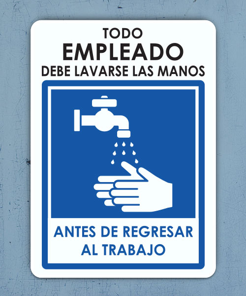 Spanish Todo Empleado Debe Lavarse Las Manos... Sign