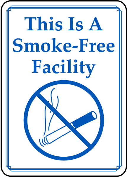 This Is A Smoke-Free Facility Sign