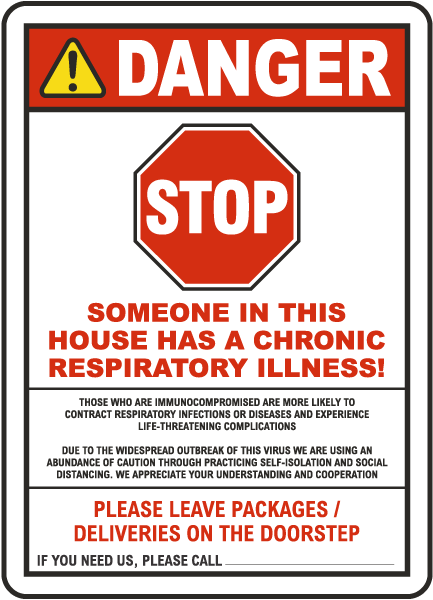 Stop Someone In This House Has A Chronic Respiratory Illness Sign