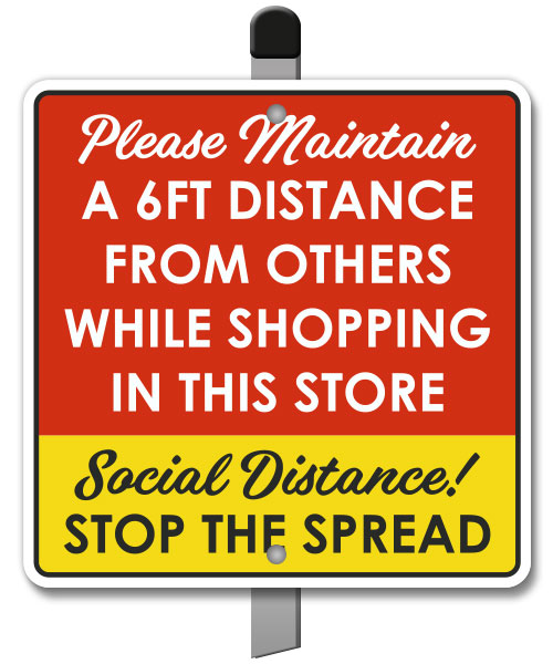 Please Maintain 6ft Distance Yard Sign
