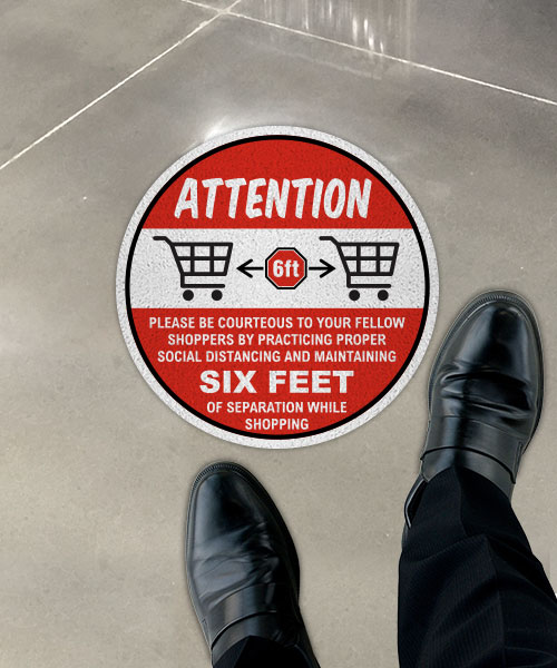 Attention Six Feet of Separation Floor Sign