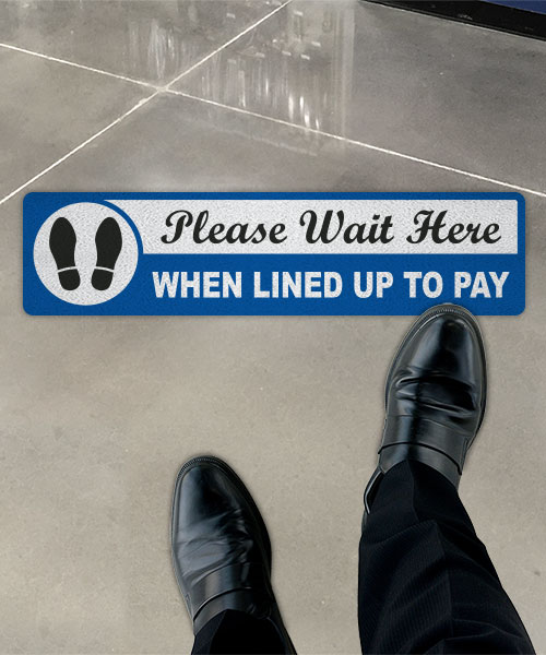 Please Wait Here When Lined up Floor Sign