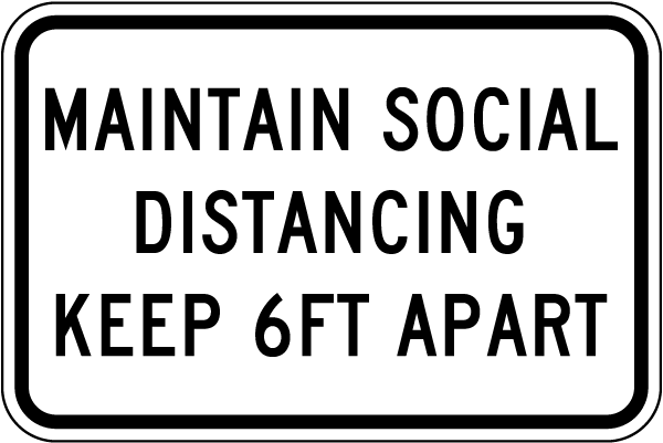 Maintain Social Distancing Sign