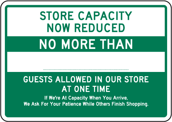Store Capacity Reduced Sign