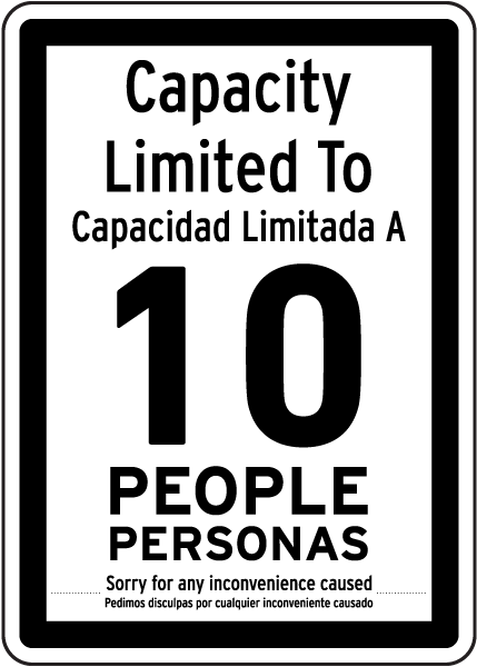 Bilingual Capacity Limited Sign
