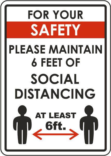 For Your Safety Maintain Social Distancing Sign