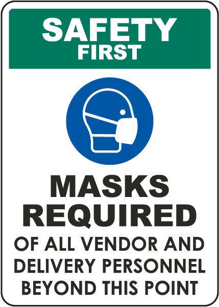 Safety First Masks Required Sign