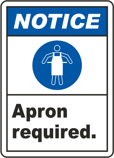 Notice Apron Required Sign