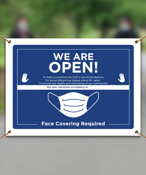 We Are Open! Face Covering Required Banner