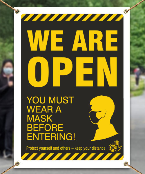 We Are Open, Wear a Mask Banner