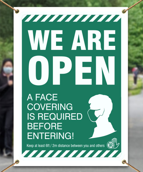 We Are Open, Face Covering Required Banner