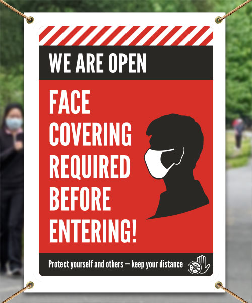 We Are Open, Face Covering Required Banner
