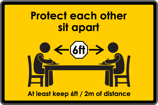 Protect Each Other, Sit Apart Sign