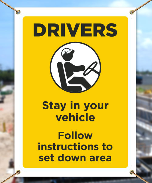 Drivers Stay in Your Vehicle Banner