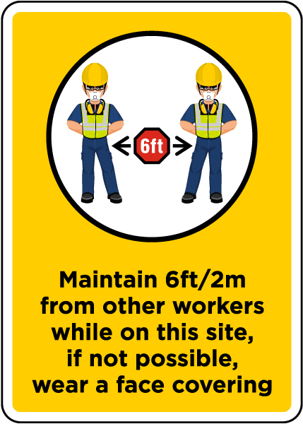 Workers Maintain 6ft Sign