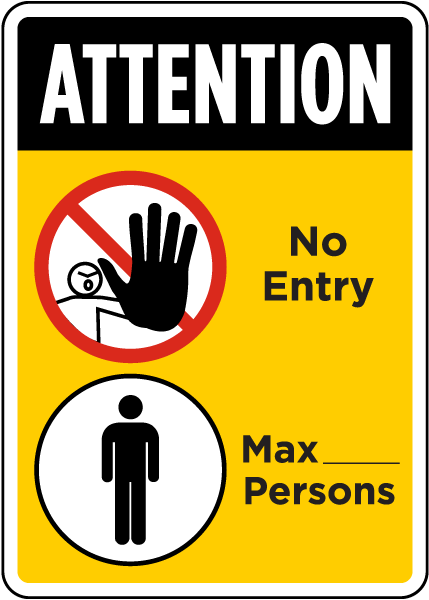 Attention, Number of Persons Max Sign