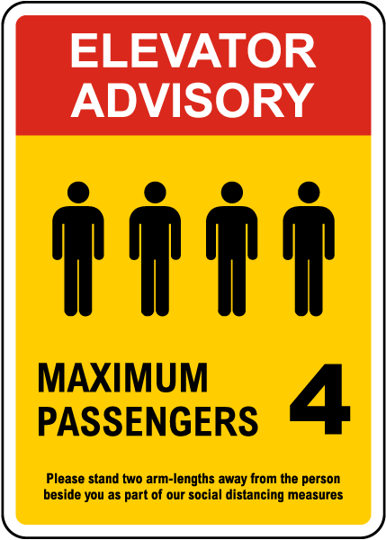 Elevator Advisory, Max 4 Passengers Sign