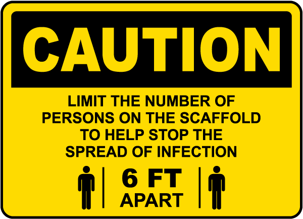 Caution Scaffold Physical Distancing Sign