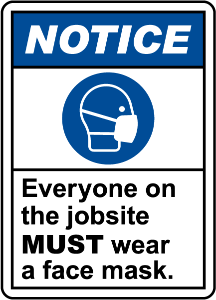 Notice Wear A Face Mask Sign