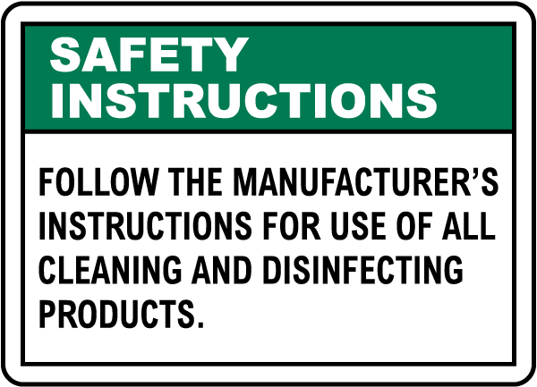 Safety Instructions Follow Manufacturer Instructions Sign