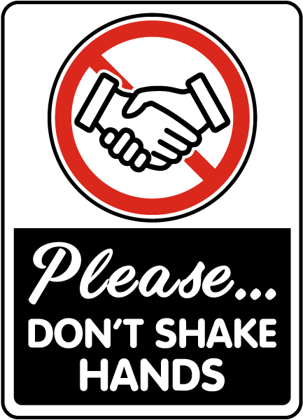 Please Don't Shake Hands Sign