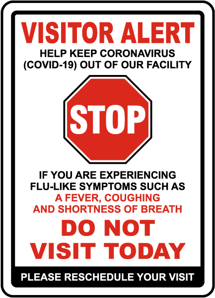 Visitor Alert COVID-19 Do Not Visit Sign