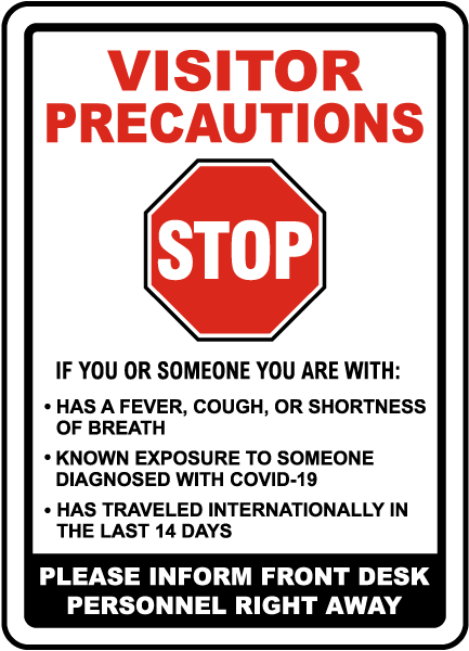 Visitor Precautions Inform Personnel of Symptoms Sign