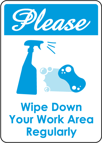 Please Wipe Down Work Area Sign