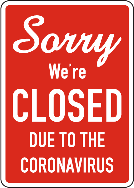 Sorry We're Closed Sign