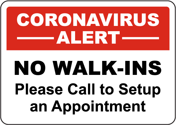 Details about   Sign Self Adhesive Sticker Notice No Appointment Required Just Walk In Walk-in* 