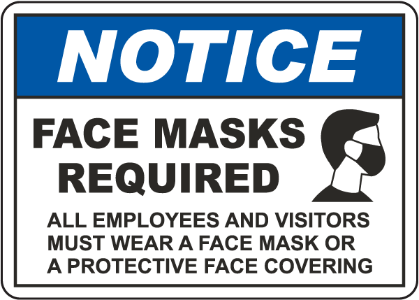 Notice Face Masks Required Sign D6266