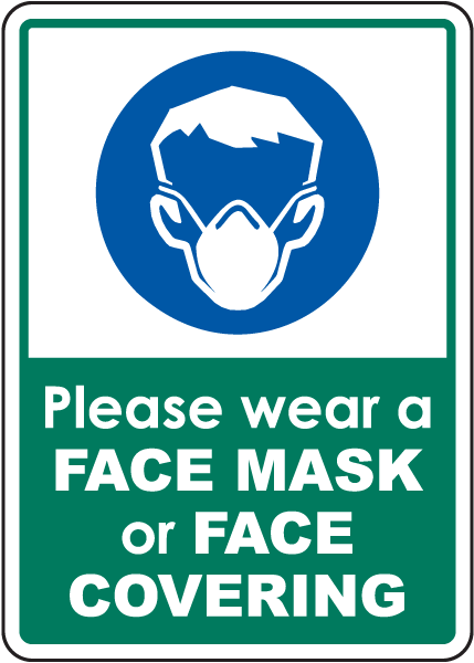 Please Wear Face Mask Or Face Covering Sign