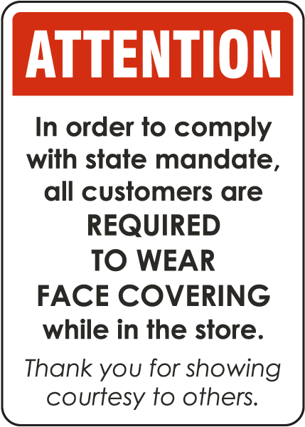 Attention Required To Wear Face Covering In The Store Sign