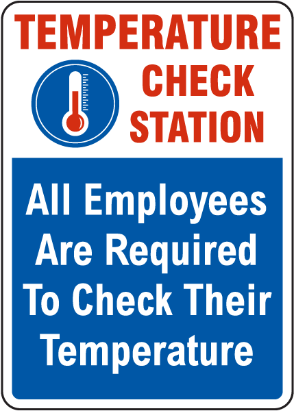Temperature Check Station All Employees Required Sign