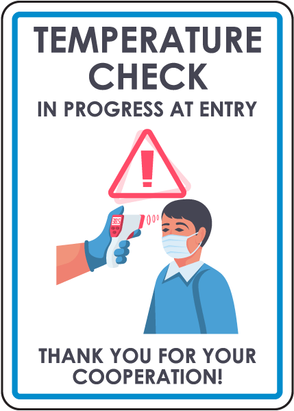 Temperature Check In Progress At Entry Sign