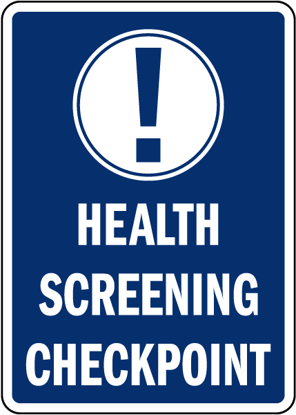 Health Screening Checkpoint Sign