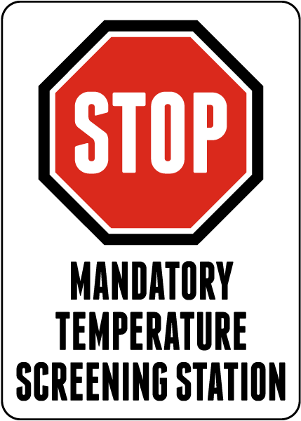 Stop Mandatory Temperature Screening Station Sign